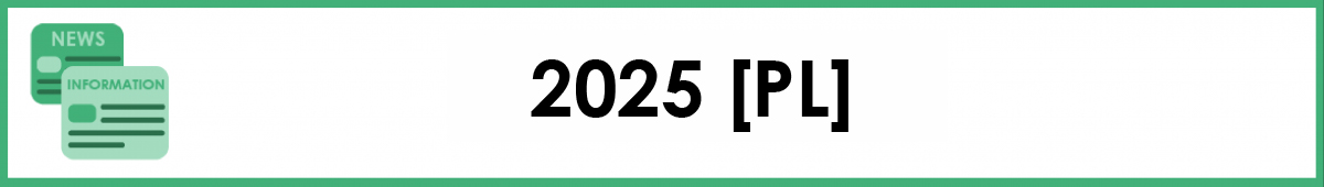 Aktualności 2025 PL Aktualności 2025 PL