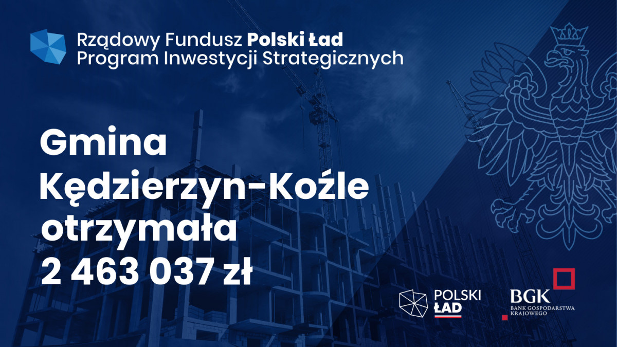 Rządowy Fundusz Polski Ład: Program Inwestycji Strategicznych