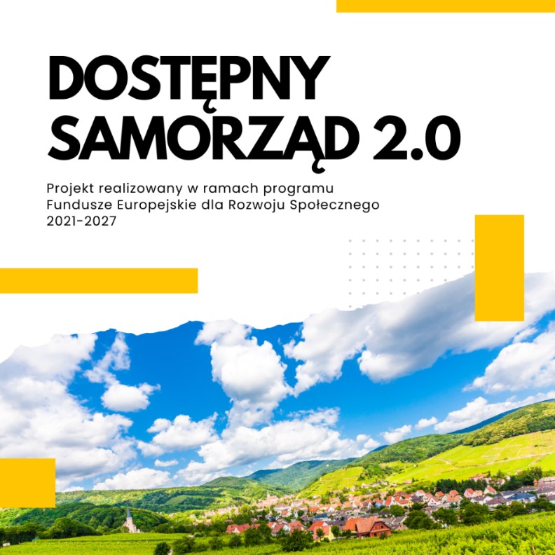 Projekt Dostępny Samorząd 2.0 Projekt Dostępny Samorząd 2.0