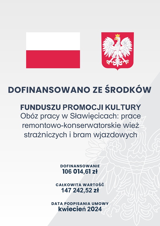 Obóz pracy w Sławięcicach: prace remontowo-konserwatorskie wież strażniczych i bram wjazdowych Obóz pracy w Sławięcicach: prace remontowo-konserwatorskie wież strażniczych i bram wjazdowych