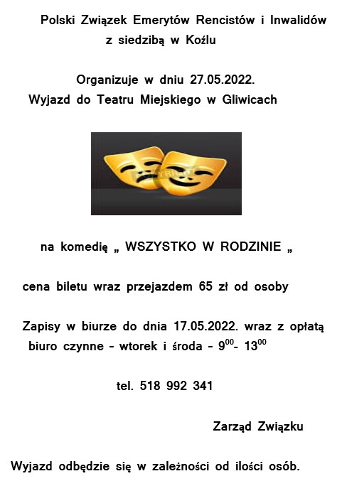 Wyjazd do teatru w Gliwicach - 27.05.2022